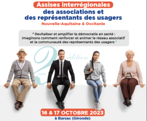 2èmes Assises Interrégionales des Associations et des Représentants des Usagers (RU)